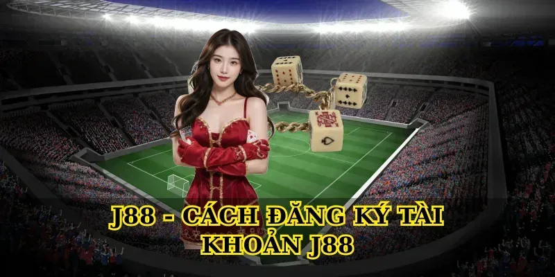 Các bước thực hiện đăng ký tài khoản cụ thể